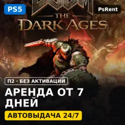 DOOM: The Dark Ages (PS5/RU) Аренда от 7 дней · П2 · Автовыдача 24/7