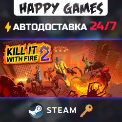 Kill It With Fire 2 Steam Ключ РФ+СНГ