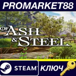 Of Ash and Steel EU PC Steam Key EUROPE