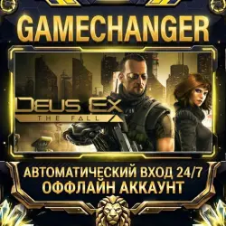 Deus Ex: The Fall Steam ОФФЛАЙН-аккаунт | Автовыдача 24/7