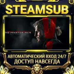 METAL GEAR SOLID V: THE PHANTOM PAIN Steam ОФФЛАЙН-аккаунт | Автовыдача 24/7
