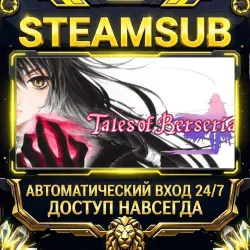 Tales of Berseria Steam ОФФЛАЙН-аккаунт | Автовыдача 24/7