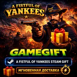 A Fistful Of Yankees | STEAM AUTO-DELIVERY