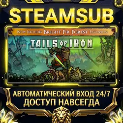 Tails of Iron Steam ОФФЛАЙН-аккаунт | Автовыдача 24/7