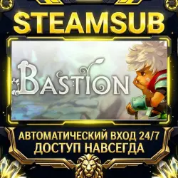 Bastion Steam ОФФЛАЙН-аккаунт | Автовыдача 24/7