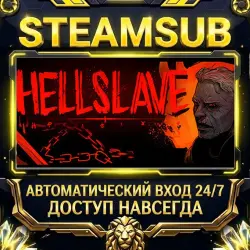 Hellslave Steam ОФФЛАЙН-аккаунт | Автовыдача 24/7