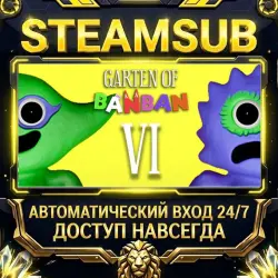 Garten of Banban 6 Steam ОФФЛАЙН-аккаунт | Автовыдача 24/7