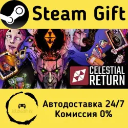 Celestial Return Steam Gift RU/KZ/etc Autodelivery