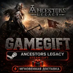 Ancestors Legacy | АВТОВЫДАЧА STEAM