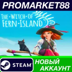 The Witch of Fern Island Steam АККАУНТ +ПОЧТА