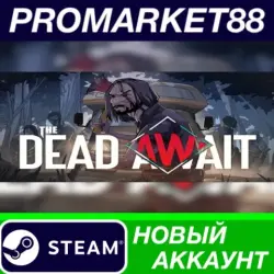 The Dead Await PC Steam Account NEW +MAIL