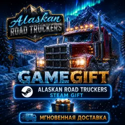 Alaskan Road Truckers | АВТОВЫДАЧА STEAM