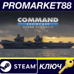 Command: Showcase Queen Elizabeth DLC PC Steam Key