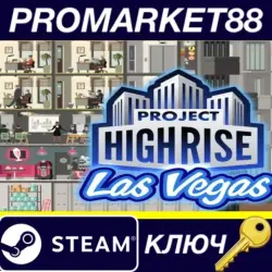 Project Highrise - Las Vegas DLC EU PC Steam Key
