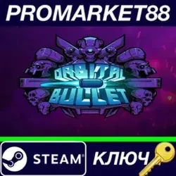 Orbital Bullet Steam