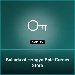 Ballads of Hongye Epic Games Store
