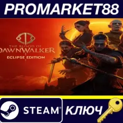The Blood of Dawnwalker Eclipse Edition + Pre-Order Bonus EU PC Steam Key