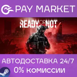Ready or Not: Digital Deluxe Edition | Steam key Russia/CIS