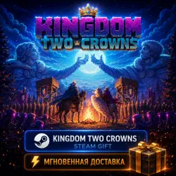 Kingdom Two Crowns | STEAM AUTO-DELIVERY