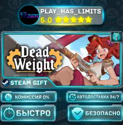 Dead Weight *RU/BY/UA/СНГ Steam Auto