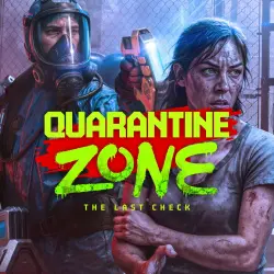 Quarantine Zone: The Last Check — STEAM AUTODELIVERY