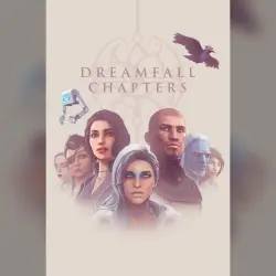 DREAMFALL CHAPTERS ・STEAM・PC