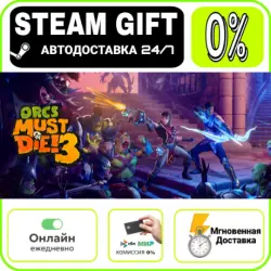 Orcs Must Die! 3 | RU + WORLD · AUTO 24/7