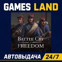 Battle Cry of Freedom | Steam Ключ | GLOBAL + РФ/СНГ | АВТОВЫДАЧА 24/7