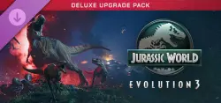 Jurassic World Evolution 3: Deluxe Upgrade Pack Steam Gift