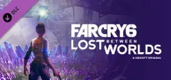 Far Cry 6 : Lost Between Worlds Steam Gift