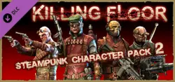 Killing Floor Steampunk Character Pack 2 — STEAM AUTODELIVERY
