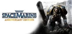Warhammer 40,000: Space Marine - Anniversary Edition — STEAM AUTODELIVERY