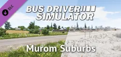 Bus Driver Simulator - Murom Suburbs (DLC) STEAM KEY