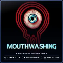 Mouthwashing (Steam Gift) · РФ и весь мир · Автодоставка 24/7