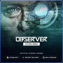 Observer: System Redux (Steam Gift) · Russia & worldwide · Auto-delivery 24/7