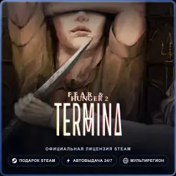 Fear & Hunger 2: Termina (Steam Gift) · РФ и весь мир · Автодоставка 24/7