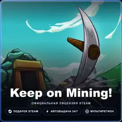 Keep on Mining! (Steam Gift) · РФ и весь мир · Автодоставка 24/7