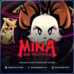 Mina the Hollower (Steam Gift) · РФ и весь мир · Автодоставка 24/7