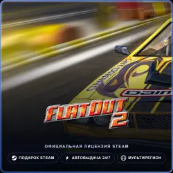 FlatOut 2 (Steam Gift) · РФ и весь мир · Автодоставка 24/7