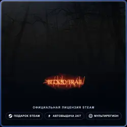 Blood Trail (Steam Gift) · РФ и весь мир · Автодоставка 24/7