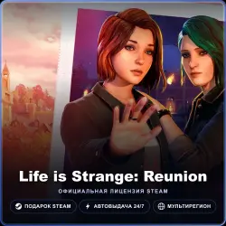 Life is Strange: Reunion (Steam Gift) · РФ и весь мир · Автодоставка 24/7