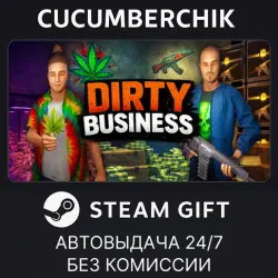 Dirty Business STEAM GIFT AUTO RU+МИР