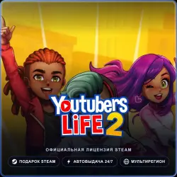 Youtubers Life 2 (Steam Gift) · РФ и весь мир · Автодоставка 24/7