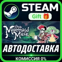 The Mermaid Mask Steam Gift СТИМ ГИФТ ПК АВТОДОСТАВКА ПОДАРОК