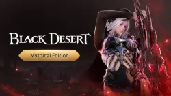 Black Desert : Mythical Edition