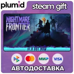 Nightmare Frontier Steam Gift / Россия + МИР / АВТО