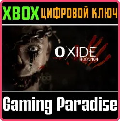 Oxide Room 104 Xbox Series X|S + One Ключ