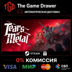 Tears of Metal | Steam Россия+KZ+UA+CIS+AR+TR+CN
