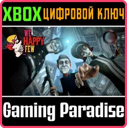 We Happy Few Xbox Series X|S + One Ключ