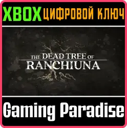 The Dead Tree of Ranchiuna Xbox Series X|S + One Ключ